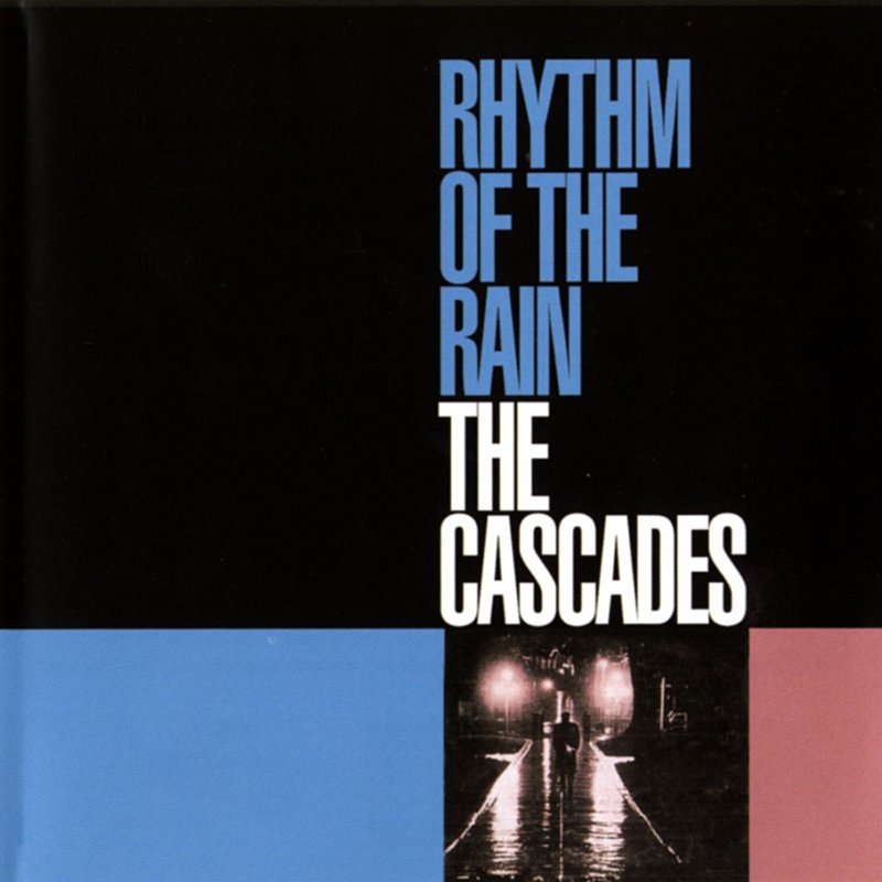 Cascades/Rhythm Of The Rain@Import-Jpn